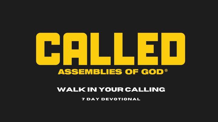 Walk in Your Calling