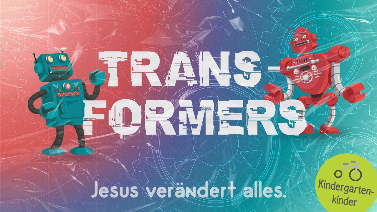 Jesus verändert alles. – für Kindergartenkinder