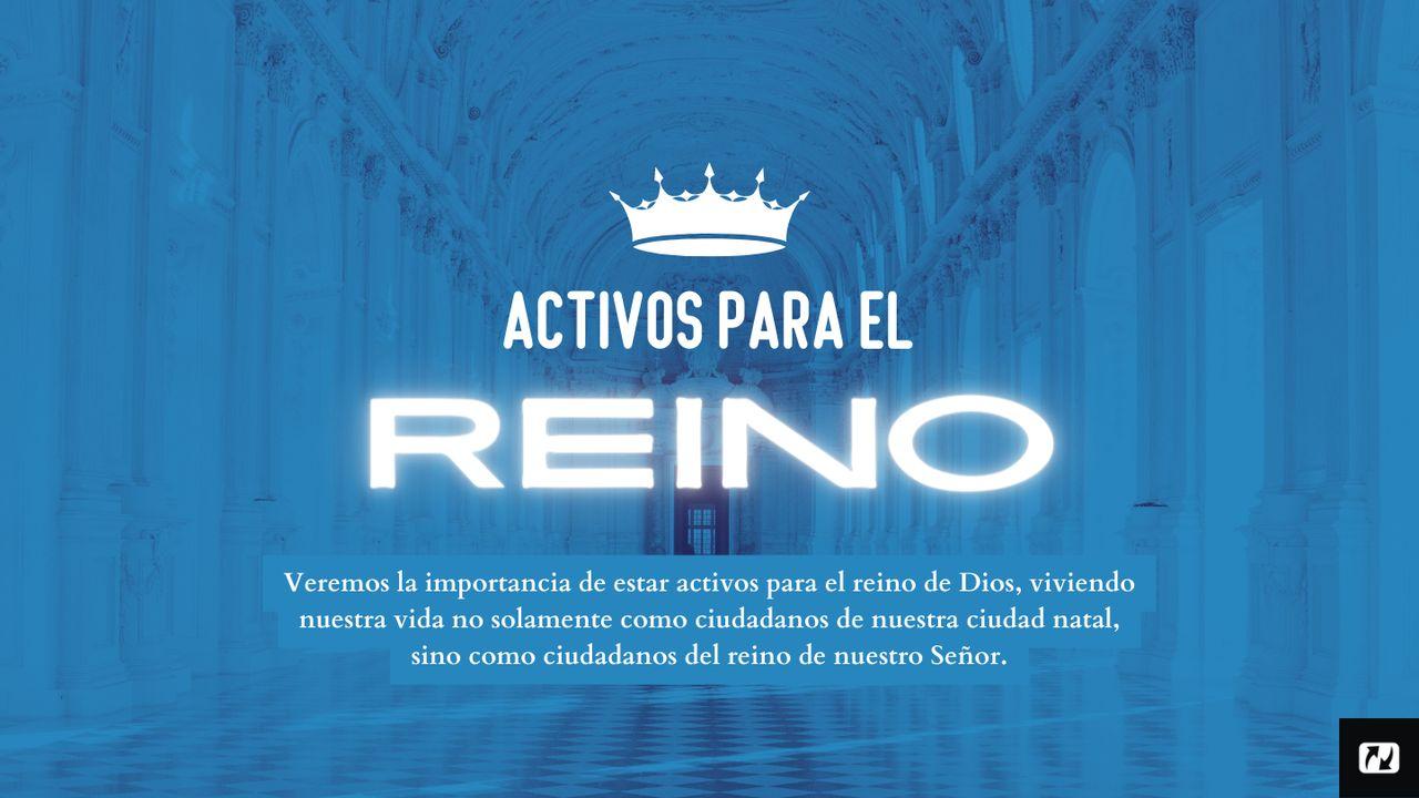 Activos Para El Reino De Dios