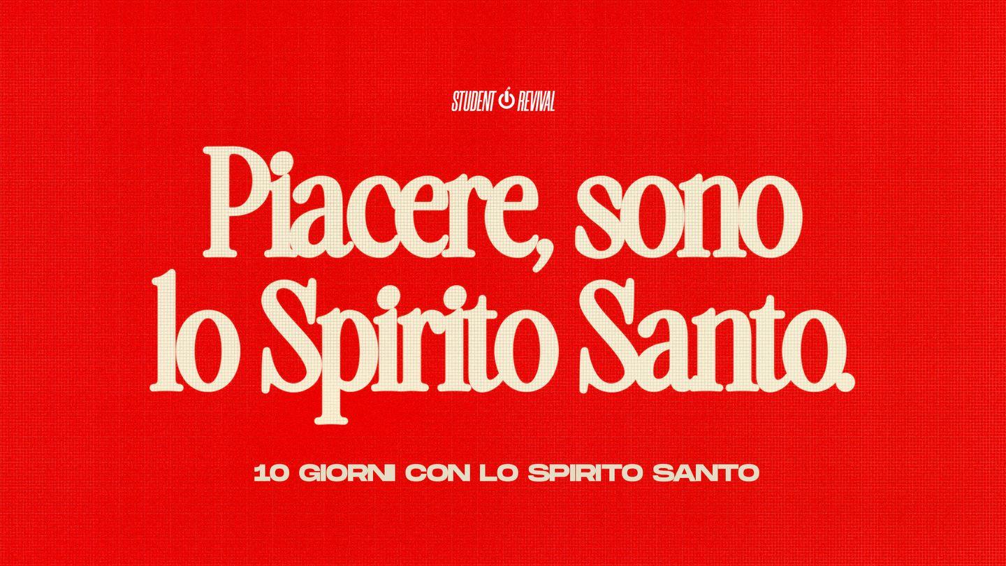 Piacere, Sono Lo Spirito Santo!