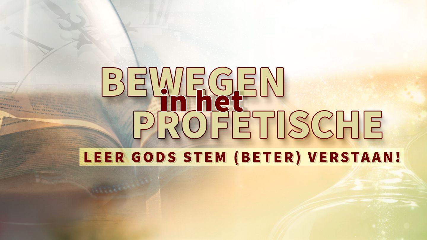 Bewegen in het profetische Efeziërs 4:14-16 Het Boek