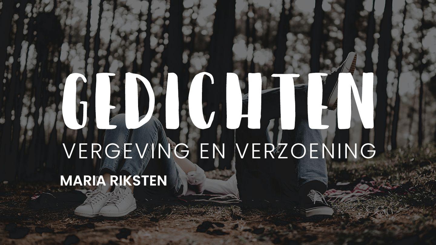 Gedichten over vergeving en verzoening 2 Korinthe 5:19 Herziene Statenvertaling