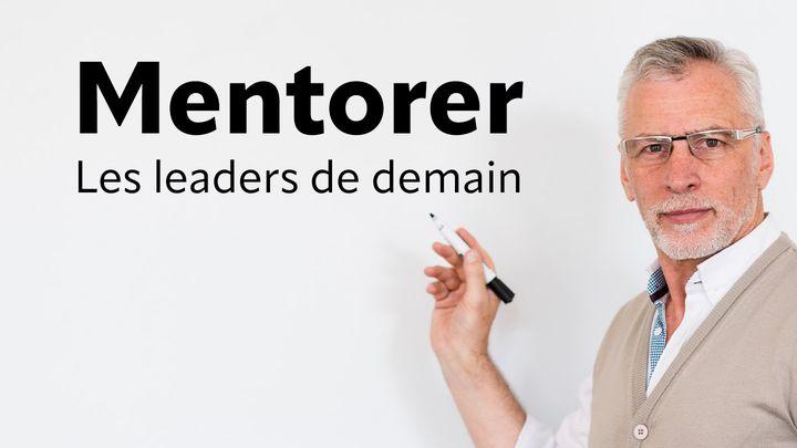 Mentorer Les Leaders De Demain