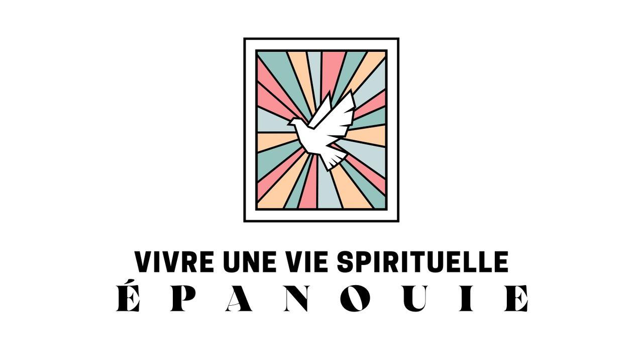 Guide pour une vie spirituelle épanouie