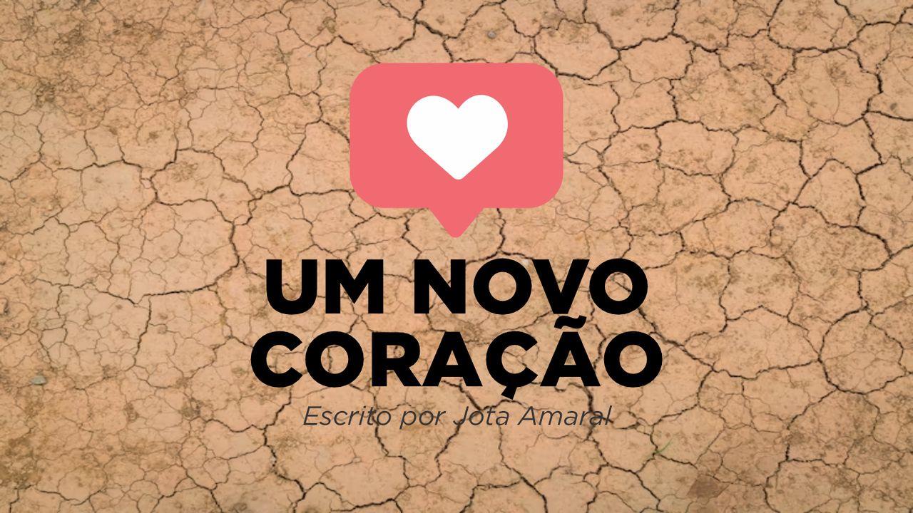 Um novo coração