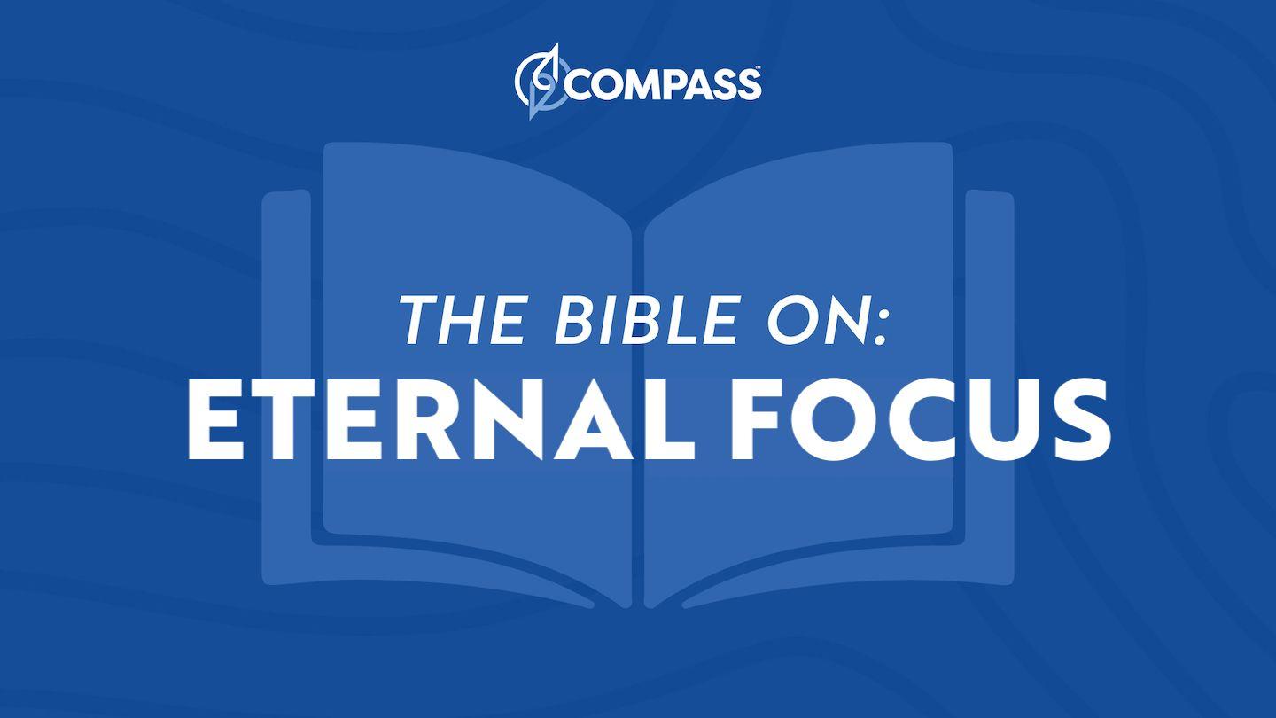 Financial Discipleship - the Bible on Eternal Focus