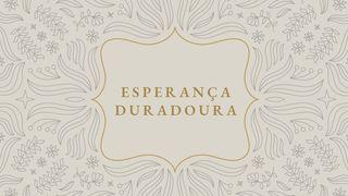 Esperança Duradoura 1 Samuel 1:9-15 Nova Bíblia Viva Português