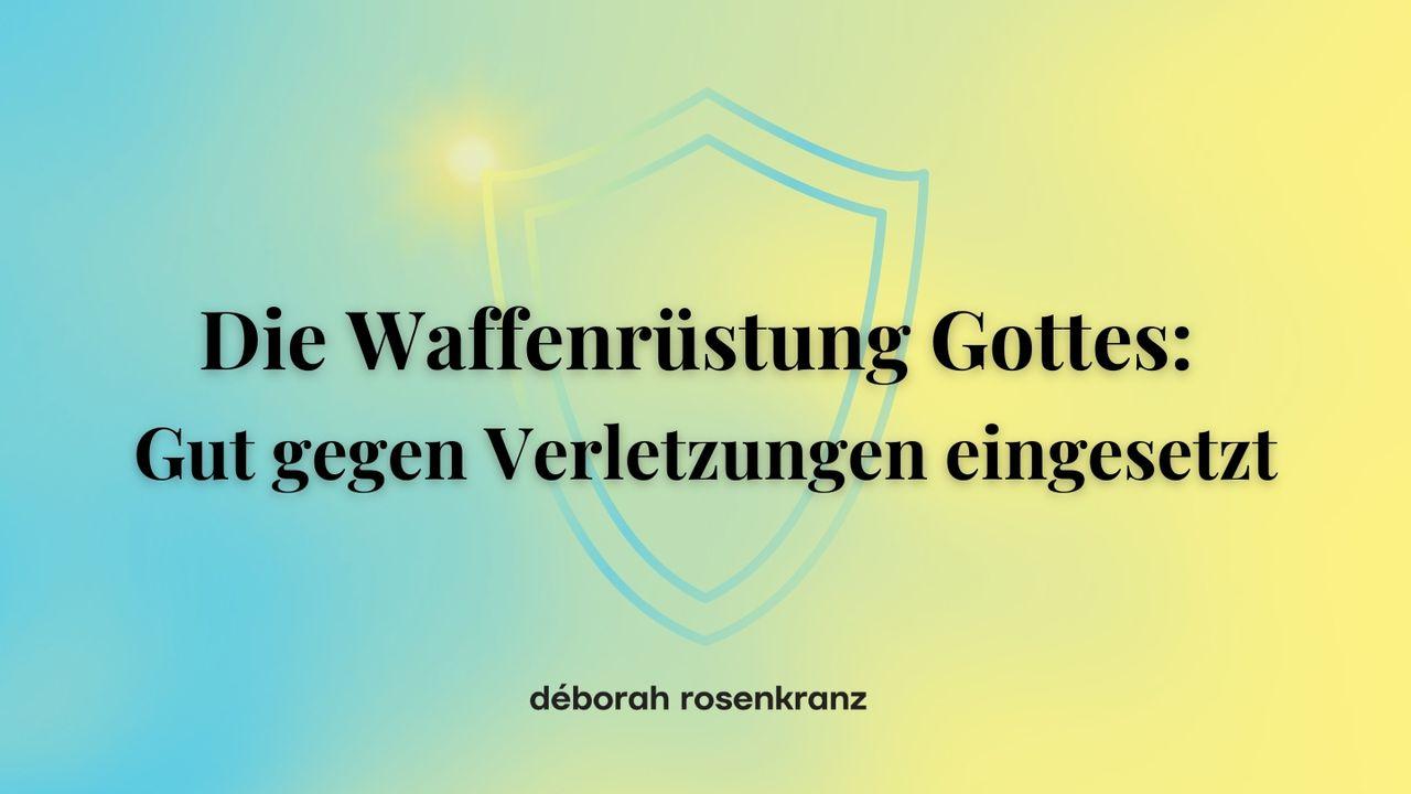 Die Waffenrüstung Gottes: Gut gegen Verletzungen eingesetzt