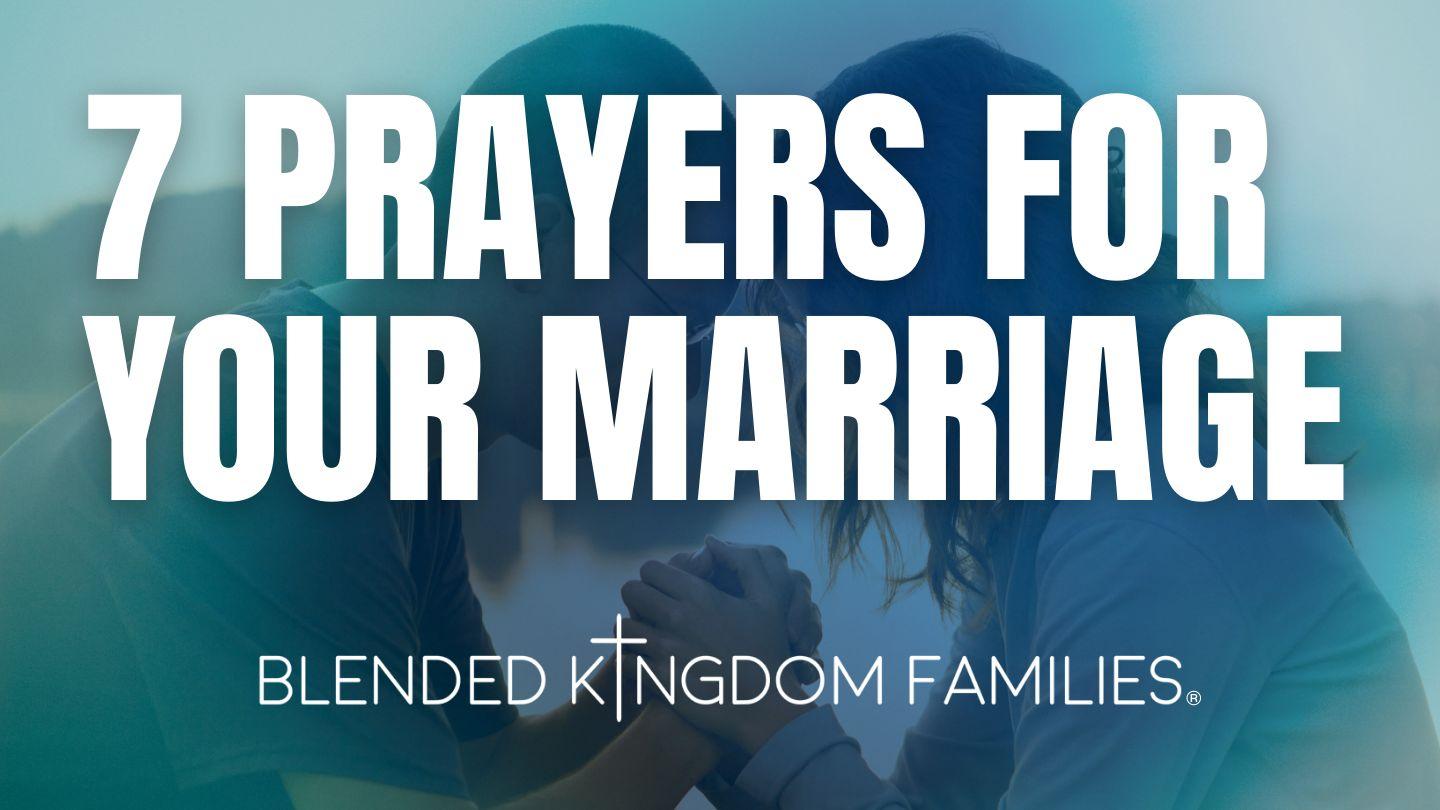 7 Prayers for Your Marriage Isaiah 43:8-12 King James Version