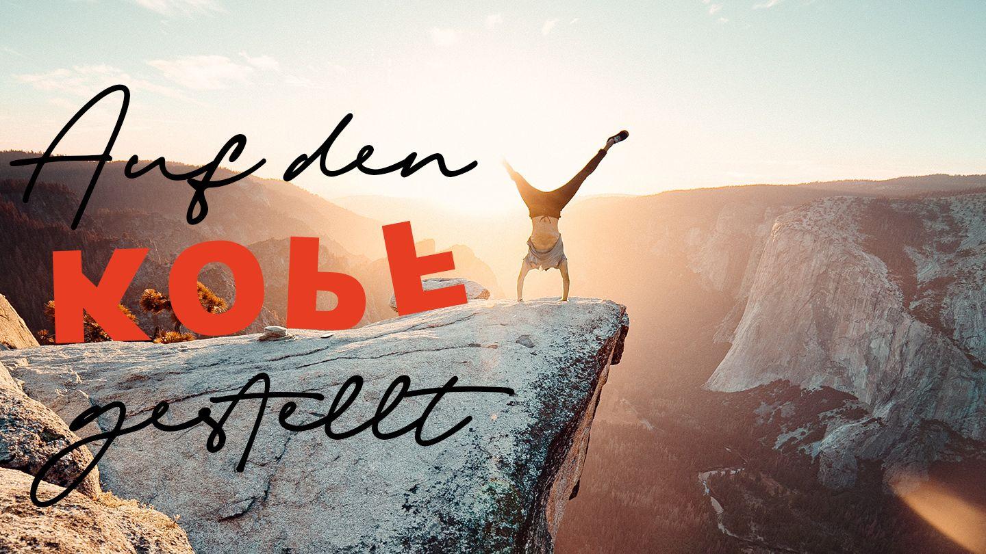 Auf den Kopf gestellt