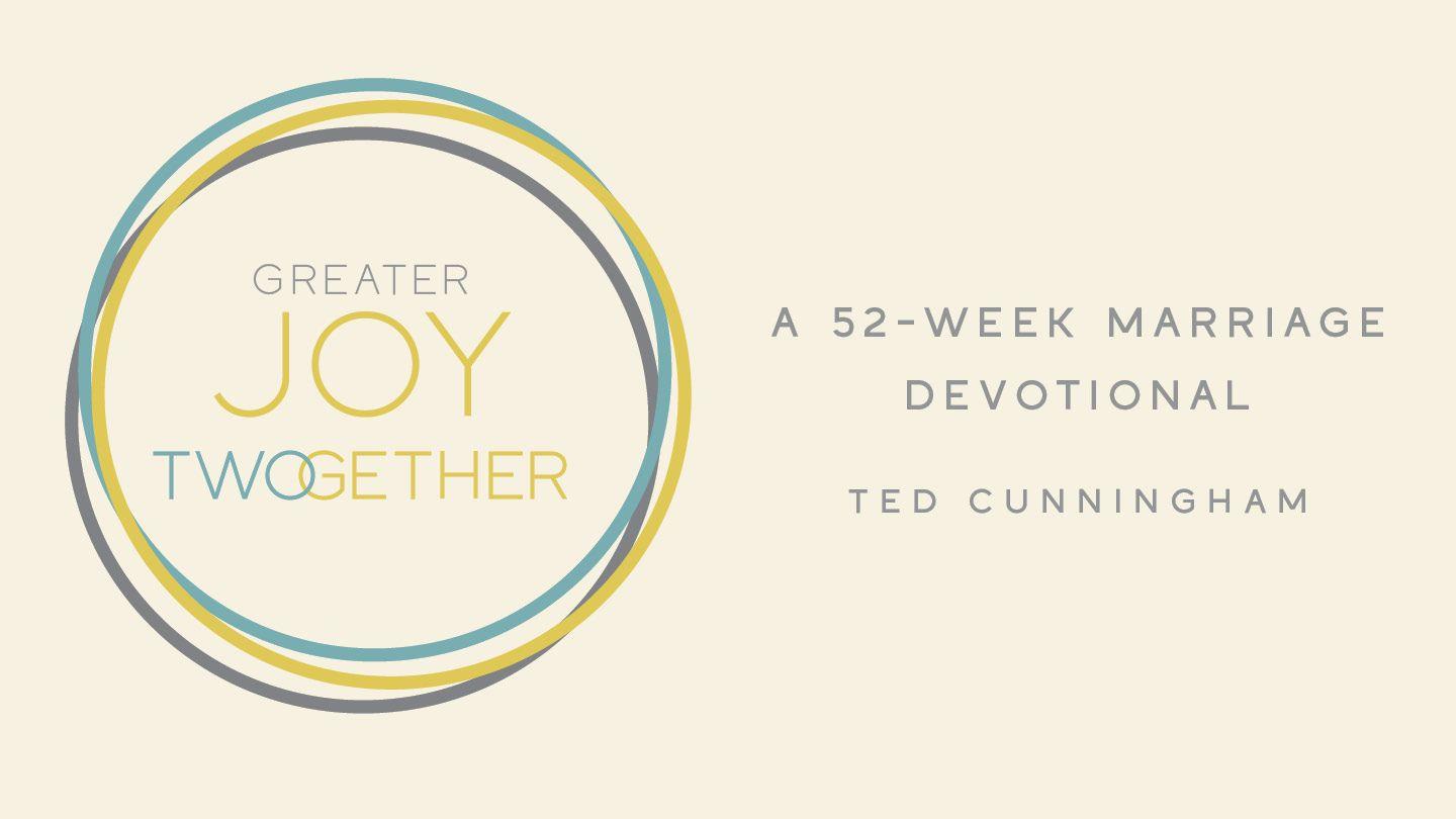 Greater Joy TWOgether Ecclesiastes 9:9-10 King James Version