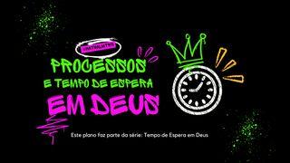 Processos e tempo de espera em Deus  2 Pedro 3:9-11 Almeida Revista e Corrigida (Portugal)