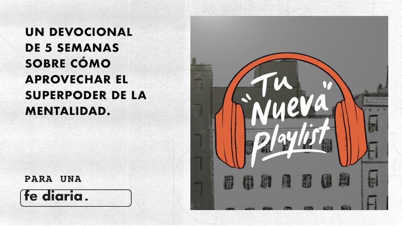 Tu nueva playlist