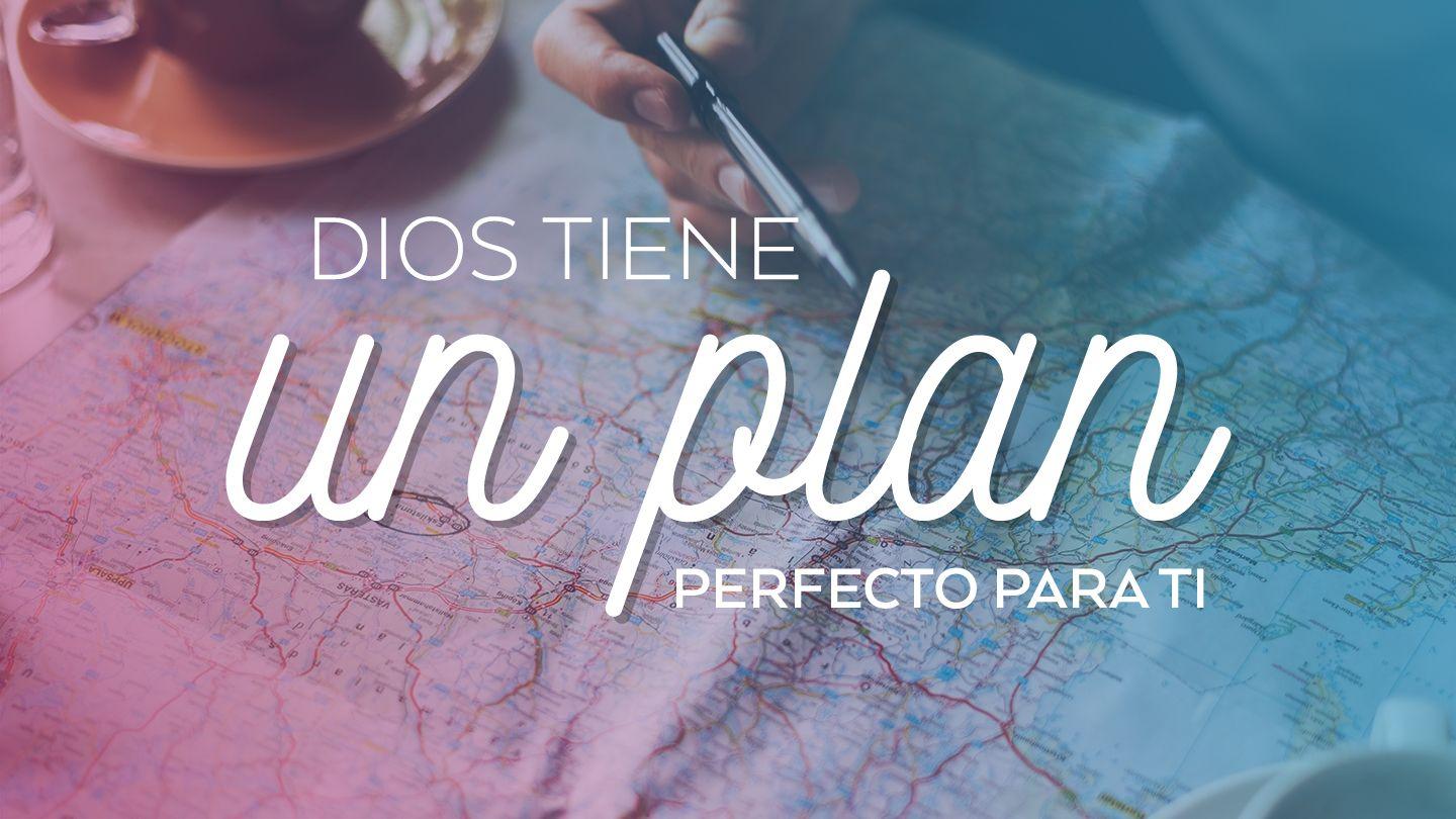 Dios tiene un plan perfecto para ti Romanos 10:17-18 Nueva Traducción Viviente