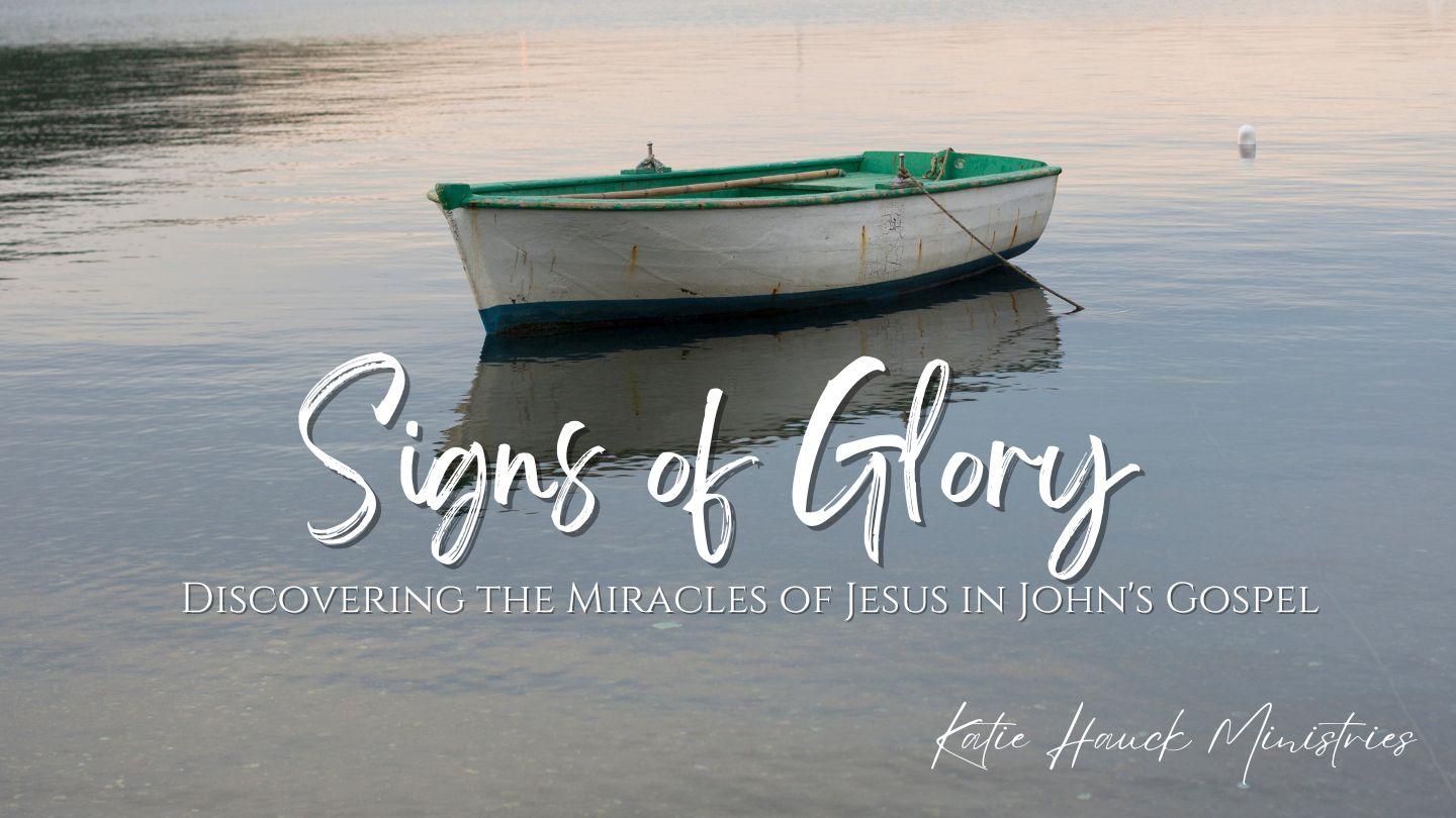 Signs of Glory John 4:50-52 New Living Translation