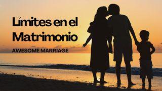 Límites en El Matrimonio Santiago 3:18 Biblia Reina Valera 1960