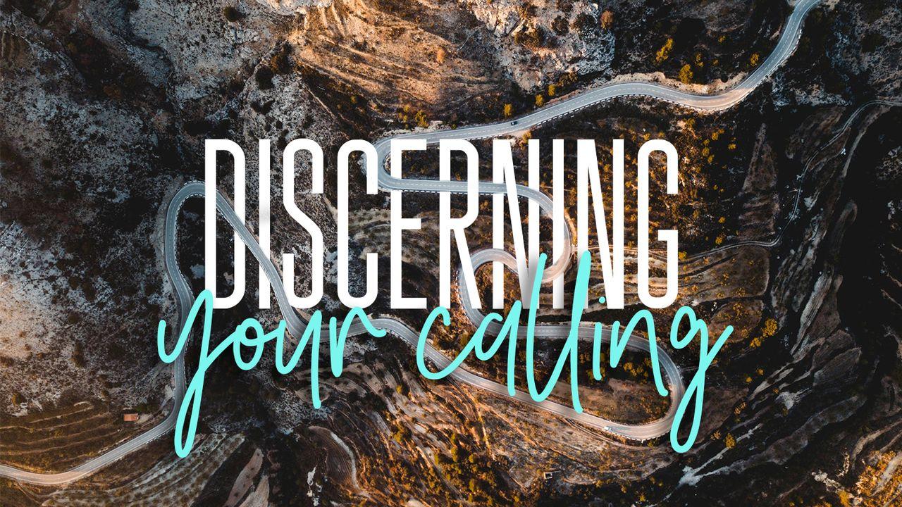 Discerning Your Calling