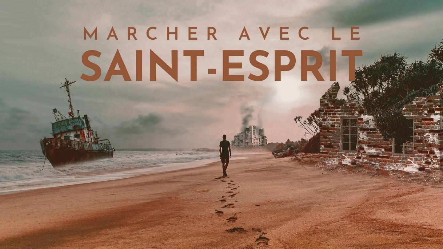Marcher avec le Saint-Esprit John 14:26 Common English Bible