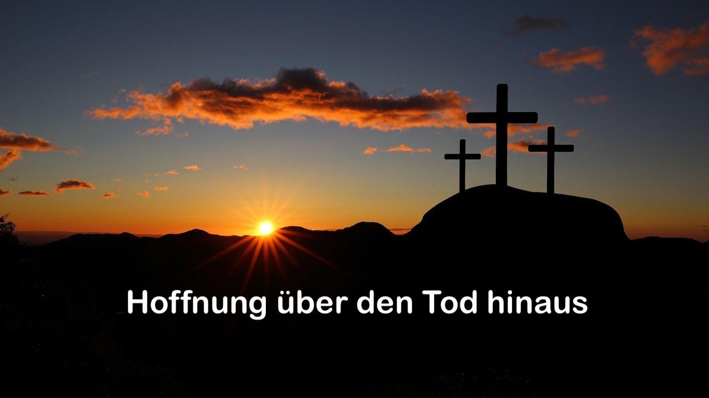 Hoffnung über den Tod hinaus Epheser 5:16-17 Neue Genfer Übersetzung