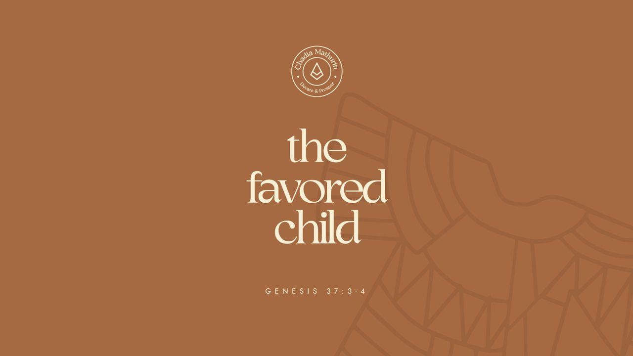 The Favored Child