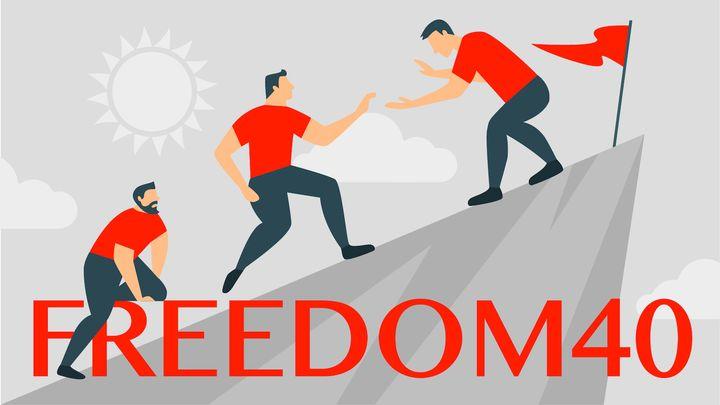 FREEDOM40 - 40-Day Men’s Challenge to Live in Freedom