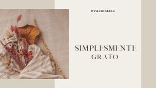 Simplesmente Grato Romanos 12:10-11 Almeida Revista e Corrigida