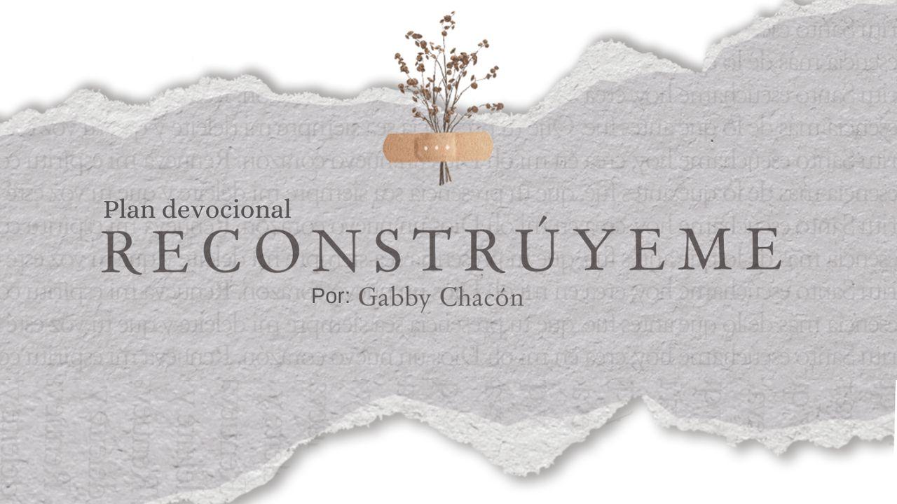 Reconstrúyeme