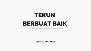 Tekun berbuat baik
