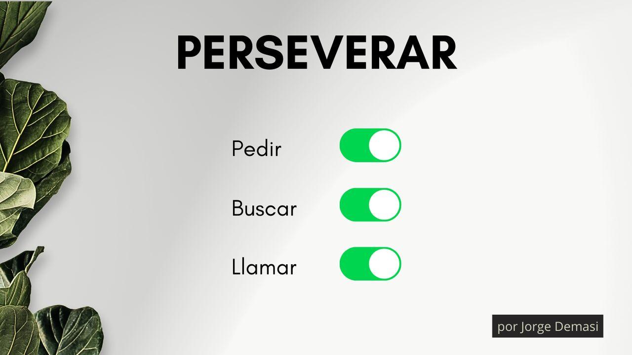 Perseverar