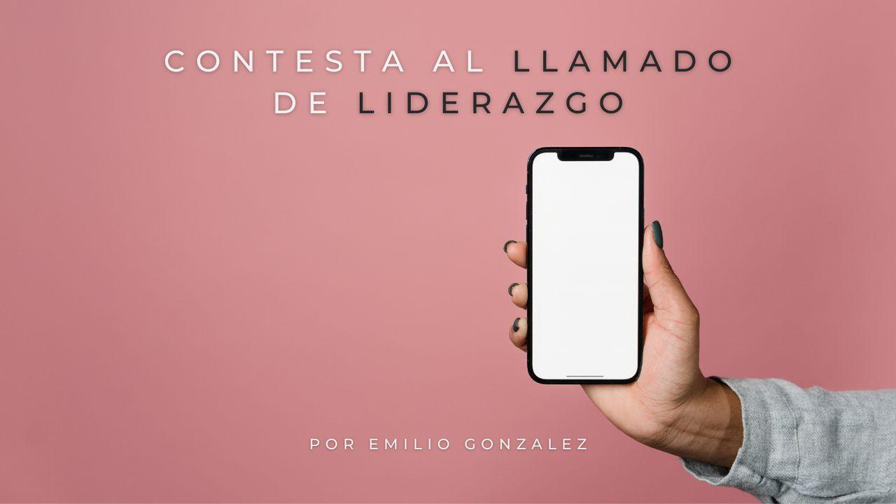 Contesta Al Llamado De Liderazgo