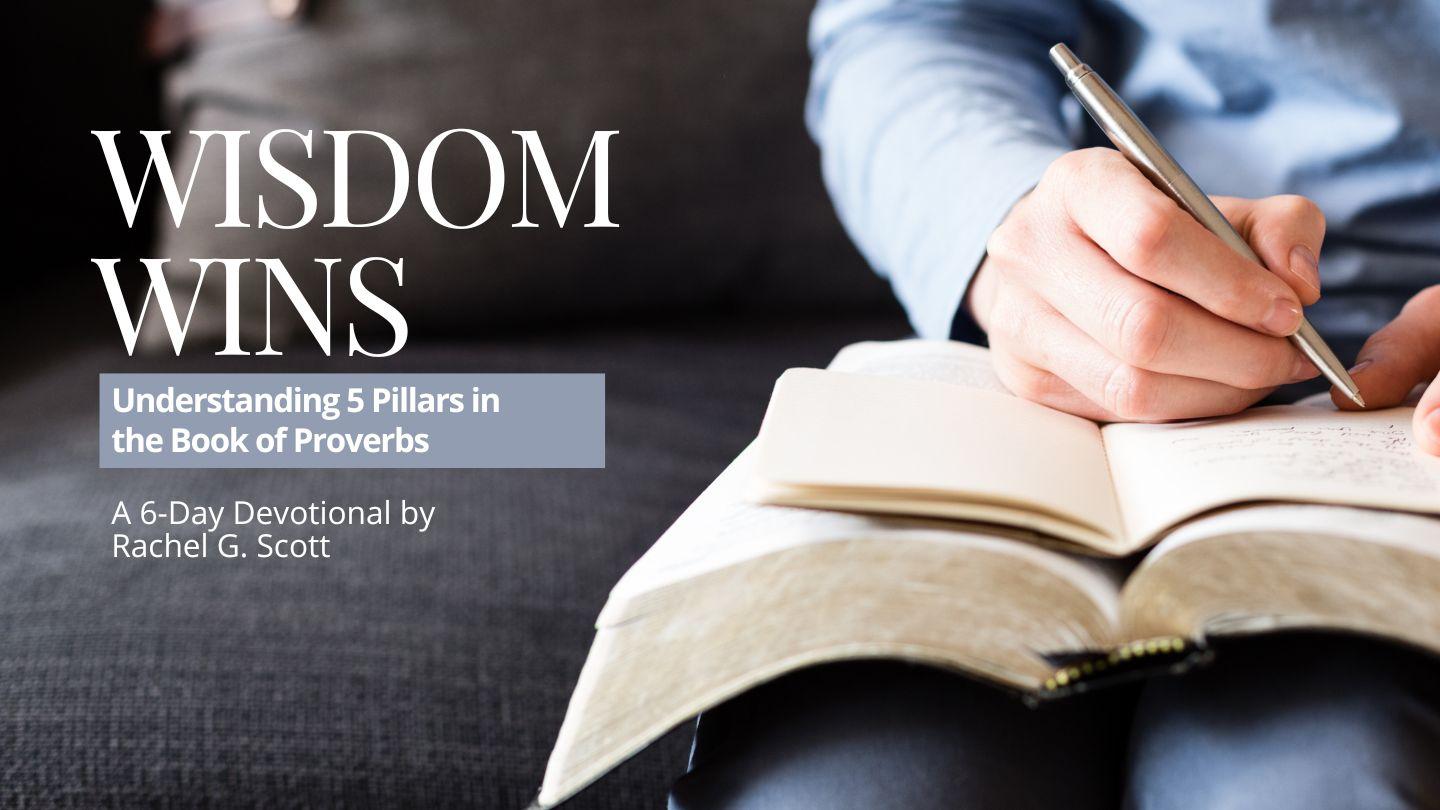 Wisdom Wins Proverbs 11:24-28 King James Version