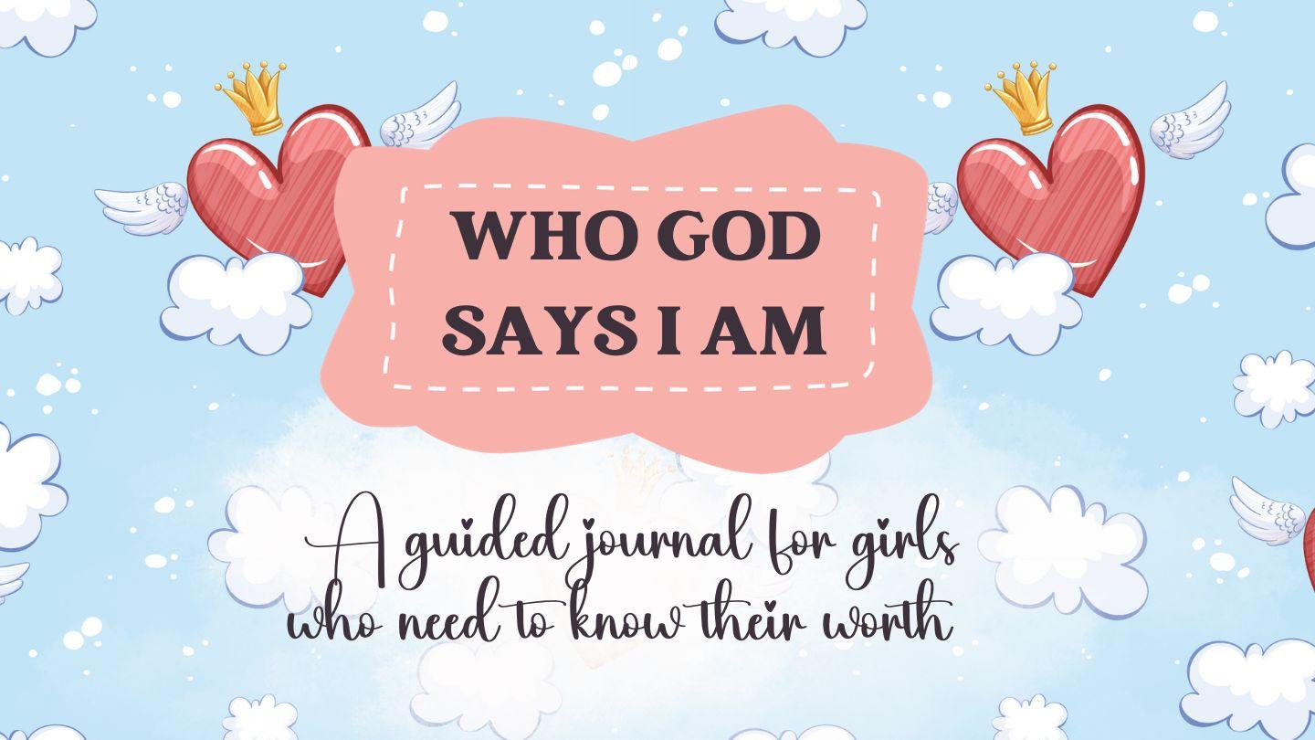 Who God Says I Am