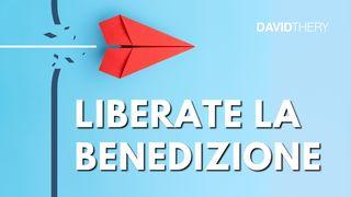 Liberate la benedizione