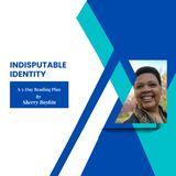 Indisputable Identity
