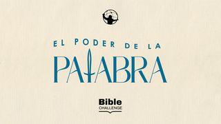 El Poder de la Palabra - Bible Challenge