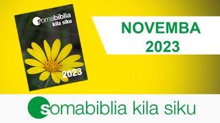 Soma Biblia Kila Siku /Novemba 2023