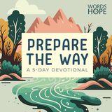 Prepare the Way: John the Baptist and Jesus