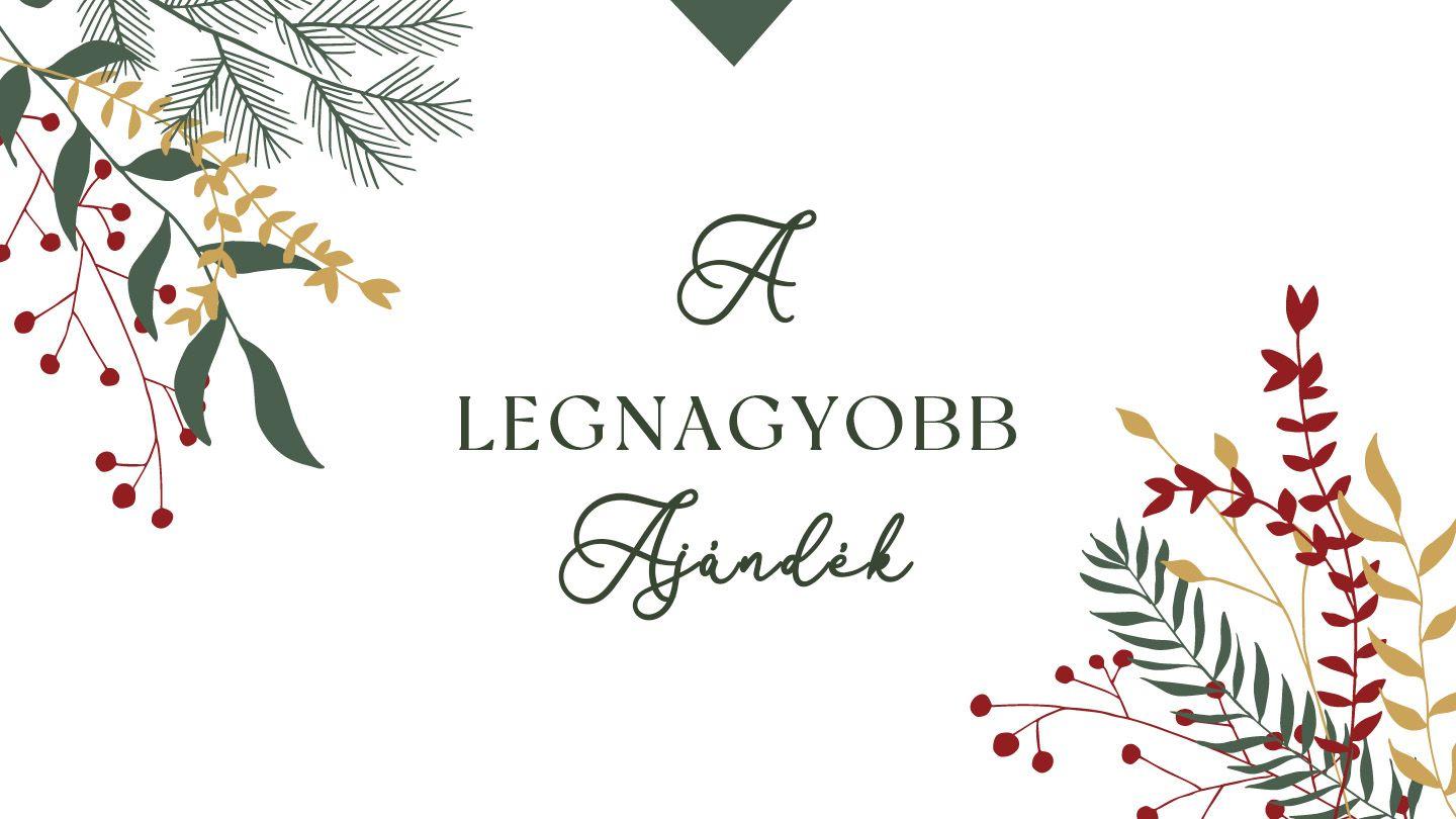 A legnagyobb ajándék