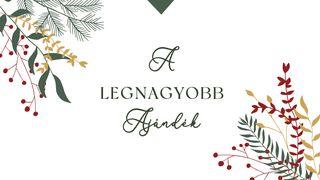 A legnagyobb ajándék