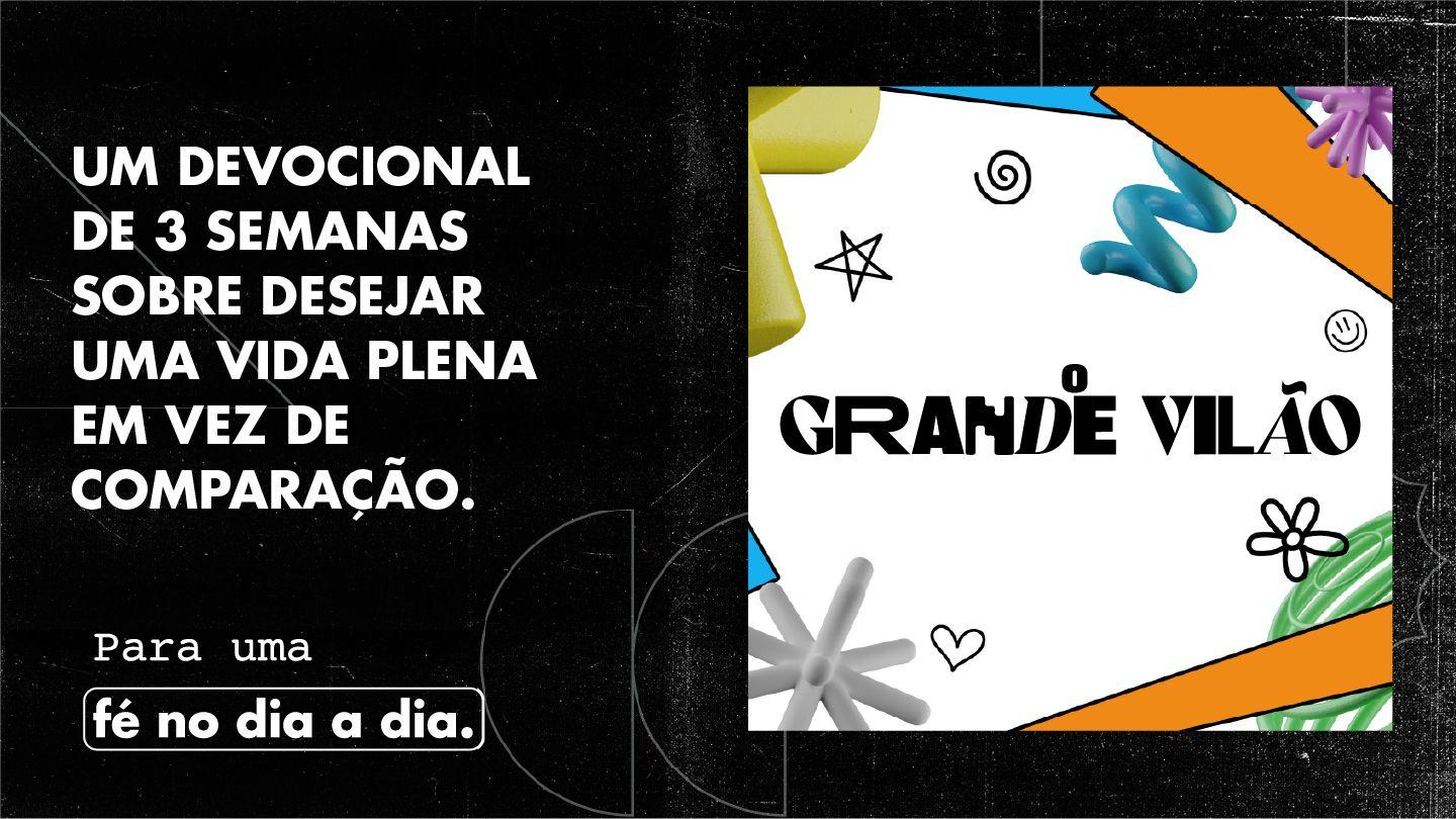 O Grande Vilão