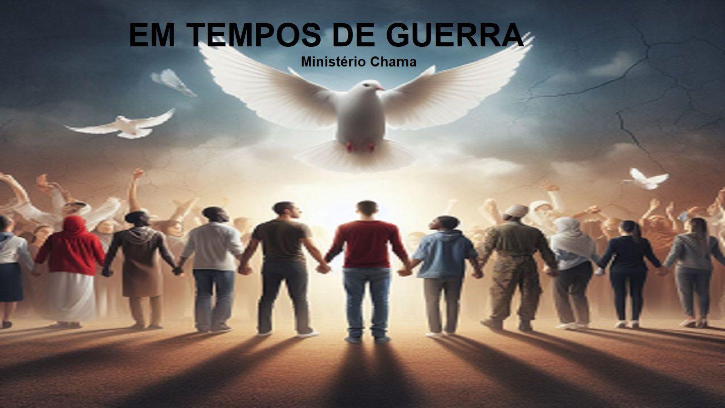 Em Tempos De Guerra Matius Uram 5:9 Er Imtamnyi Uram