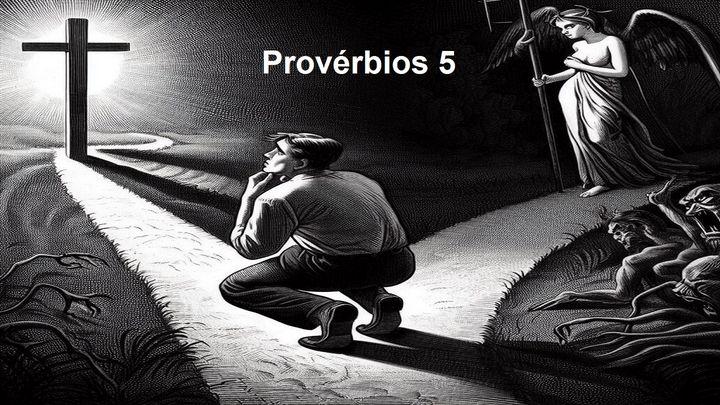 Sabedoria Em Provérbios 5