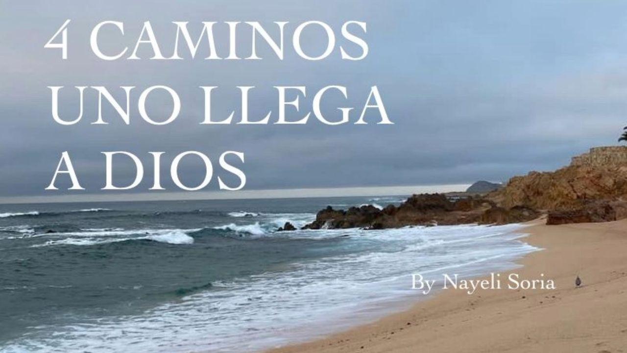 4 caminos, uno llega a Dios