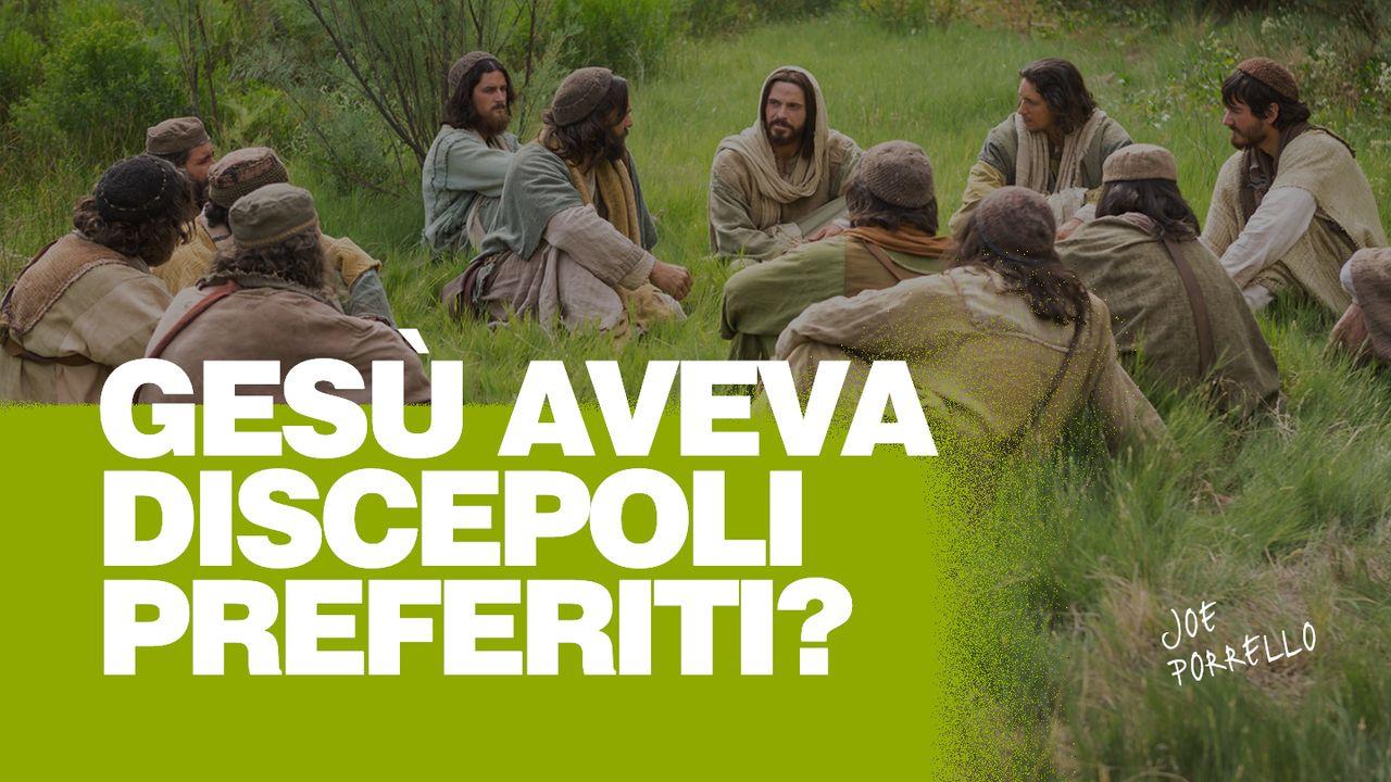 GESÙ AVEVA DISCEPOLI PREFERITI?