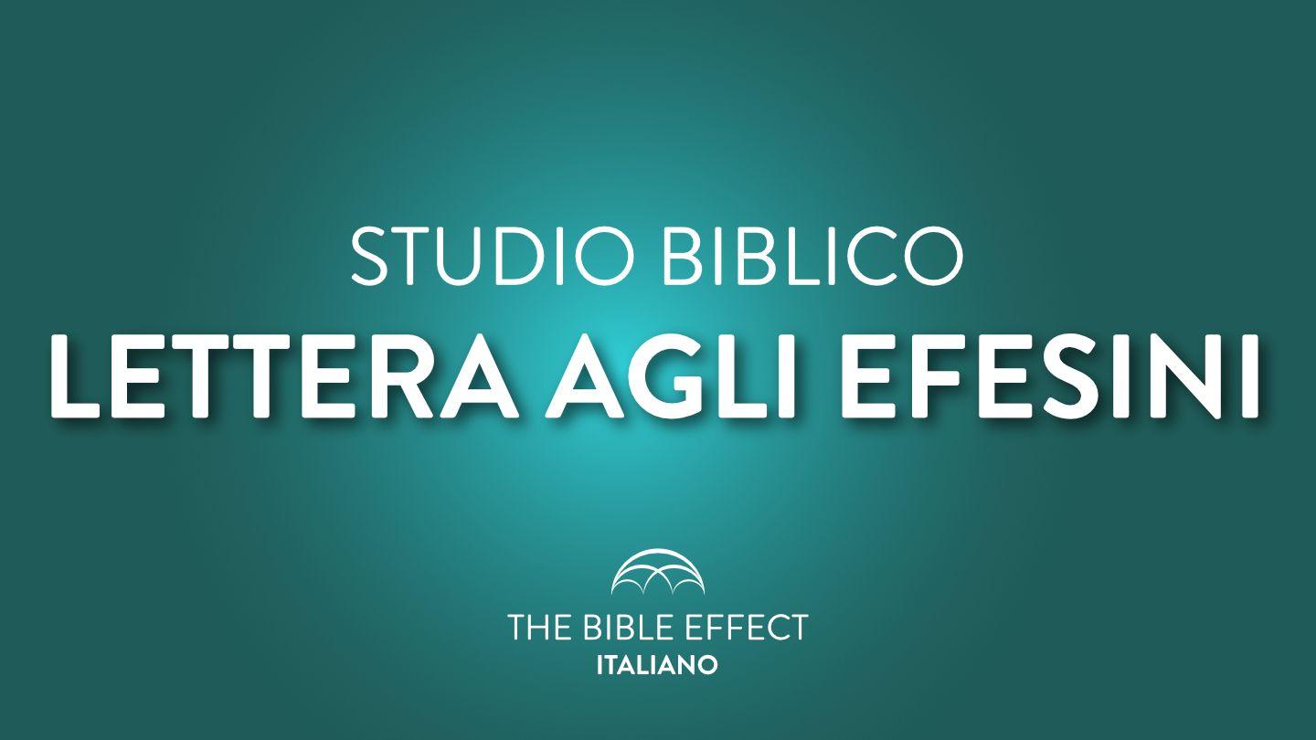 Studio Biblico Lettera Agli Efesini Lettera ai Efesini 4:21-32 Nuova Riveduta 1994