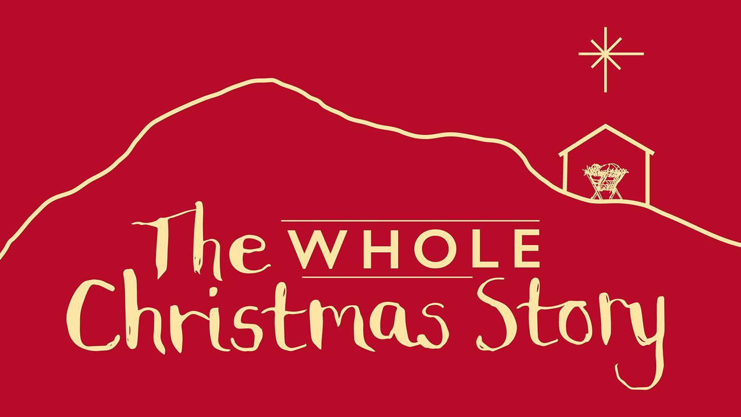 The Whole Christmas Story Isaiah 35:3-4 The Message
