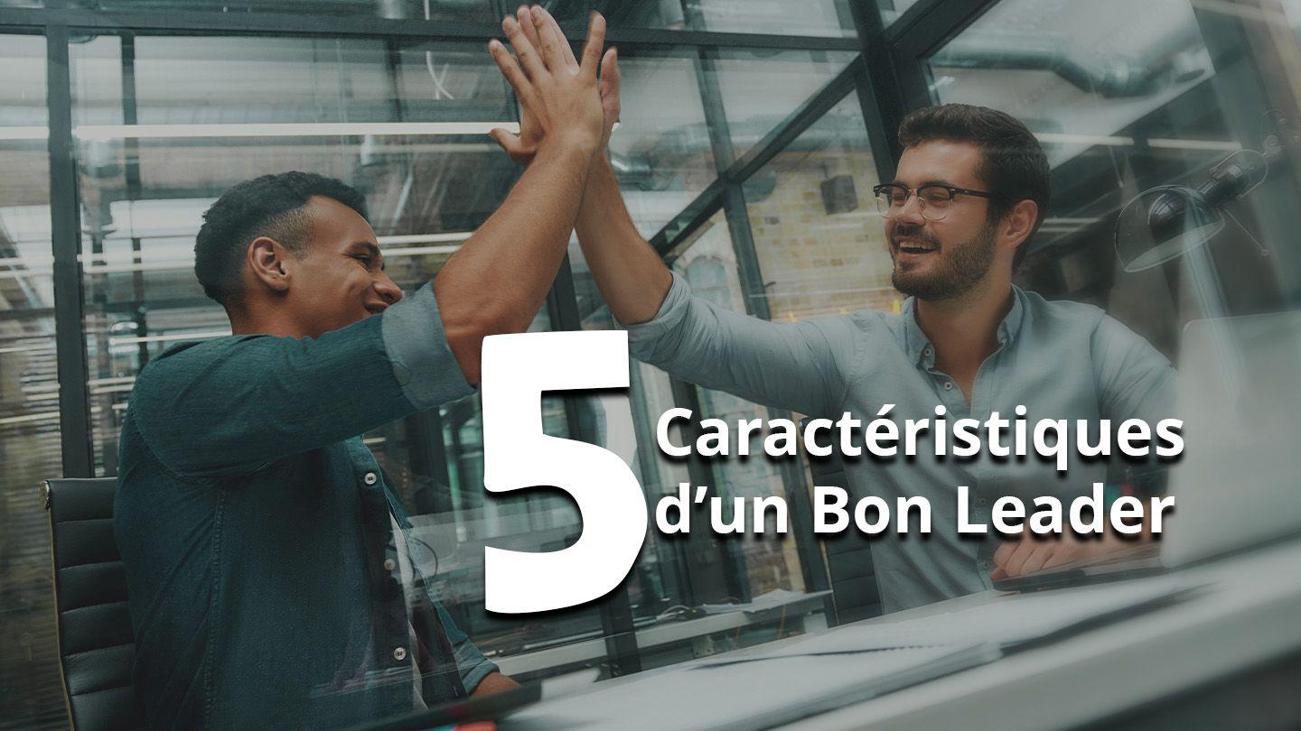 5 Caractéristiques D’un Bon Leader Matthew 20:26-28 Wala