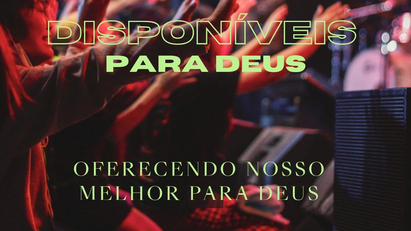 Disponíveis Para o Reino: Oferecendo Nosso Melhor Para Deus 1Pedro 2:5-6 Bíblia Sagrada, Nova Versão Transformadora