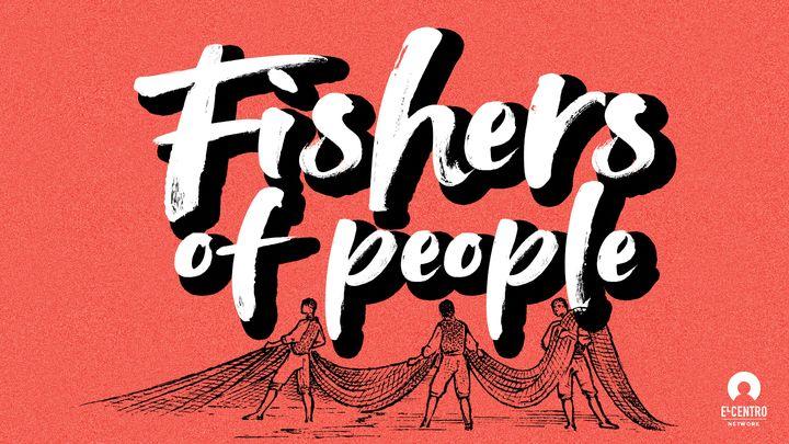 Fishers of People