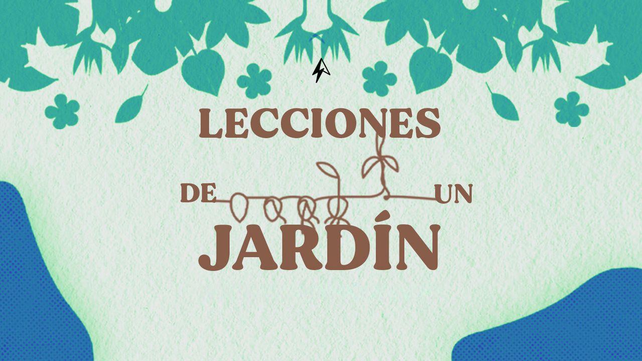 Lecciones de un jardín